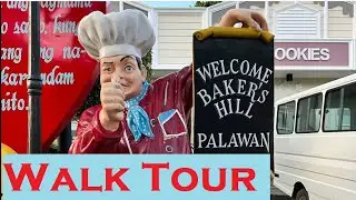 Walk tour at Baker's Hill Palawan 🇵🇭