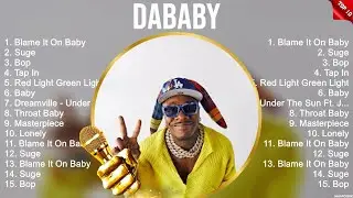 Dababy Top Hits Popular Songs   Top 10 Song Collection