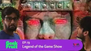 Geek Fruit Ep. 19: Legend of the Game Show