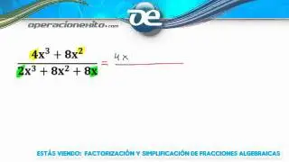 Factorizaci&oacute;n y simplificaci&oacute;n de fracciones algebraicas - Operacionexito.com