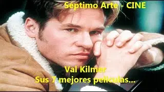 S&eacute;ptimo Arte - CINE Val Kilmer ...    sus 7 mejores pel&iacute;culas ...