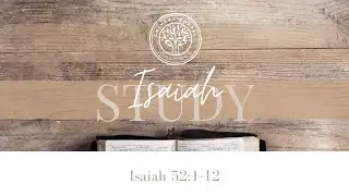 Isaiah 52:1-12 | Thomas Fretwell