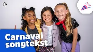 🎵Carnaval (songtekst) - Kinderen voor Kinderen