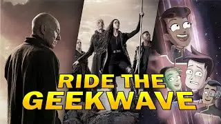 The State of Modern Star Trek: GeekWave