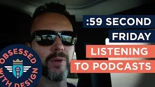 PODCASTS vs. TRAFFIC - 59 Second Friday - Marketing and Design Tips in Under a Minute