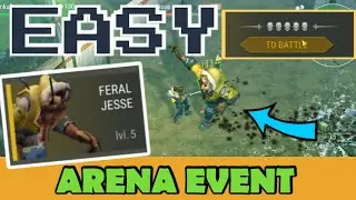 FERAL JESSE  | ARENA EVENT| SEASON 23 - LAST DAY ON EARTH SURVIVAL - LDOE