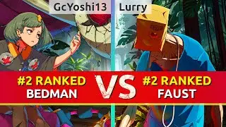 GGST ▰ GcYoshi13 (#2 Ranked Bedman) vs Lurry (#2 Ranked Faust). High Level Gameplay