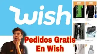 PRODUCTOS GRATIS EN WISH! /&iquest;COMO FUNCIONA?