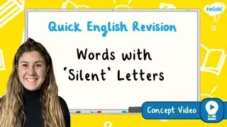 How to Spell with Silent Letters | KS2 English Concept for Kids