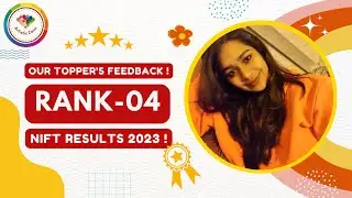 OUR STUDENT'S FEEDBACK : RANK- 04 | NIFT ENTRANCE RESULTS 2023 | ARTISTIC ZONE TOPPERS REVIEW