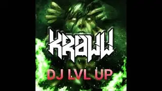 Kroww Mix Exclusive ☠  ☢  ☠  DJ LVL UP ☠💀