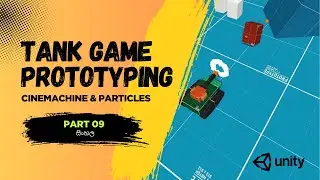 Unity Cinemachine Follow Camera (Part 9) | Smoke Particle & Bug Fixes (Sinhala)