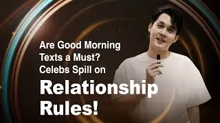 Are Good Morning Texts A Must? Celebs Spill On Relationship Rules!