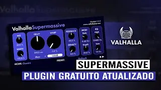 Valhalla Supermassive Atualizado - Plugin de Reverb e Delay Gratuito!