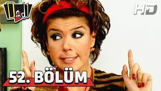 Dadı 52. Bölüm HD