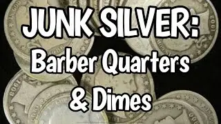 Junk Silver: Barber Quarters & Dimes