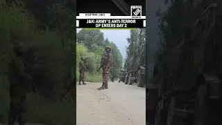 J-K: Army's anti-terror operation in Kishtwar enters 2nd Day
