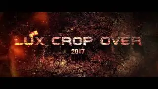 Lux Crop Over 2017 - A Better Band Awaits (Extended Commercial 0.60)