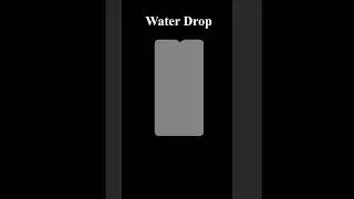 Punch Hole | Water Drop | Notch