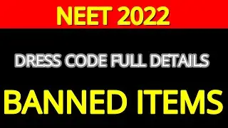 NEET UG 2022 🔥DRESS CODE FOR Girls and Boys- Guidelines for exam #neet #neet2022