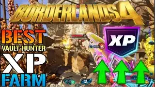 Borderlands 4: BEST XP FARM For 