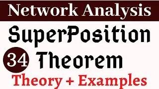 Superposition Theorem Explained with Examples