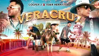 VERACRUZ - Cooper J ft. Eder Hern&aacute;ndez