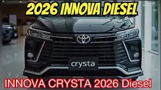 Toyota Innova Crysta Diesel 2026 | Launching Date | Price | Features | DIESEL | 7 Seater |