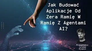 [🔴 LIVE] Jak Budować Aplikacje Od Zera Ramię W Ramię Z Agentami AI?