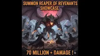 MINMAXED Summon Reaper Of Revenants Showcase [POE 3.27]