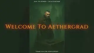 MelatonInBunker - Welcome To Aethergrad [Instrumental] - #Aethergrad #Novel #Steampunk #Cyberpunk