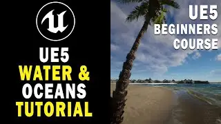 How to Create Water and Oceans in Unreal Engine 5 UE5 Tutorial