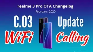 Realme 3 Pro WiFi Calling Update | Realme 3 Pro C.03 Update | Realme 3 Pro Update | Realme Update