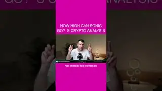 How High Can Sonic Go? 😨 S Crypto Analysis