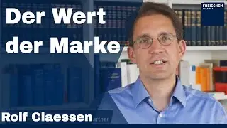 💡 Der Wert der Marke  - geht dieser &uuml;ber Markenwert bzw. Markenbewertung hinaus? #rolfclaessen