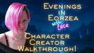 FFXIV Character Creator Walkthrough | Making Lace &ndash; My Persona in Final Fantasy XIV