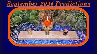 ✨🔮Tarot Pick-A-Card: PREDICTIONS FOR SEPTEMBER 2025🔮✨