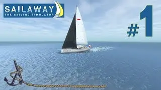 Sailaway - The Sailing Simulator - pierwsze spojrzenie.