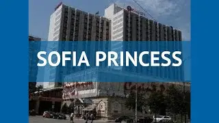 SOFIA PRINCESS 4* Болгария София обзор &ndash; отель СОФИЯ ПРИНЦЕСС 4* София видео обзор
