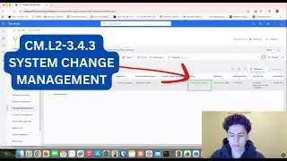 CM.L2-3.4.3 &ndash; SYSTEM CHANGE MANAGEMENT - Step by Step