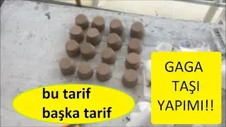 gaga taşı yapımı (KALSİYUM - MİNERAL Deposu)