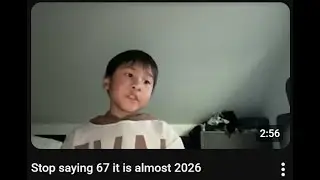 Stop saying 67 it is almost 2026