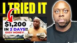 I Tried It: All You Need is A Phone! $1,200 in Two Days!! - FAST MONEY!!!