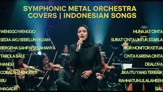 Symphonic Metal Orchestra Covers | Indonesian Songs