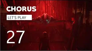 Chorus | Let's Play | german | deutsch | Episode 27: Rasar, mein neuer bester Freund!