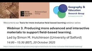 Webinar 3. Producing more advanced and interactive materials to support field-based learning