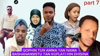 Oro fanny 🤣part ; sagantan tun tan bashananati dhufe itin buhara fata ja,a