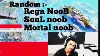 Random Abused SouL Regaltos , Mortal | Rega angry | BGMI