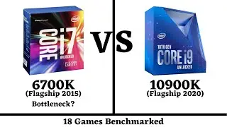 i7 6700K VS i9 10900K (18 Games Benchmarked)