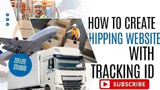 How to Create a Shipping Website With Tracking ID